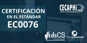 Certificación en EC0076 - Evaluación de la competencia de candidatos con base en Estándares de Competencia
